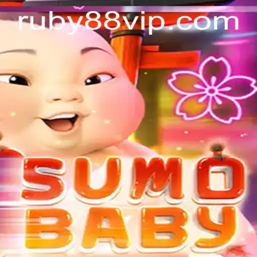 The Fascinating World of SumoBaby: An In-depth Look at the Game with RUBY88